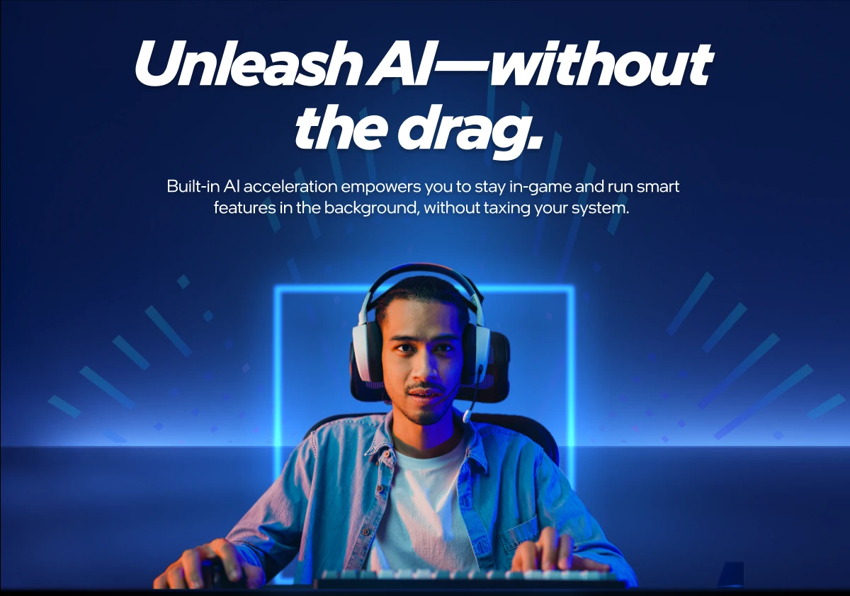 Unleash AI with Intel Core 200s Plus